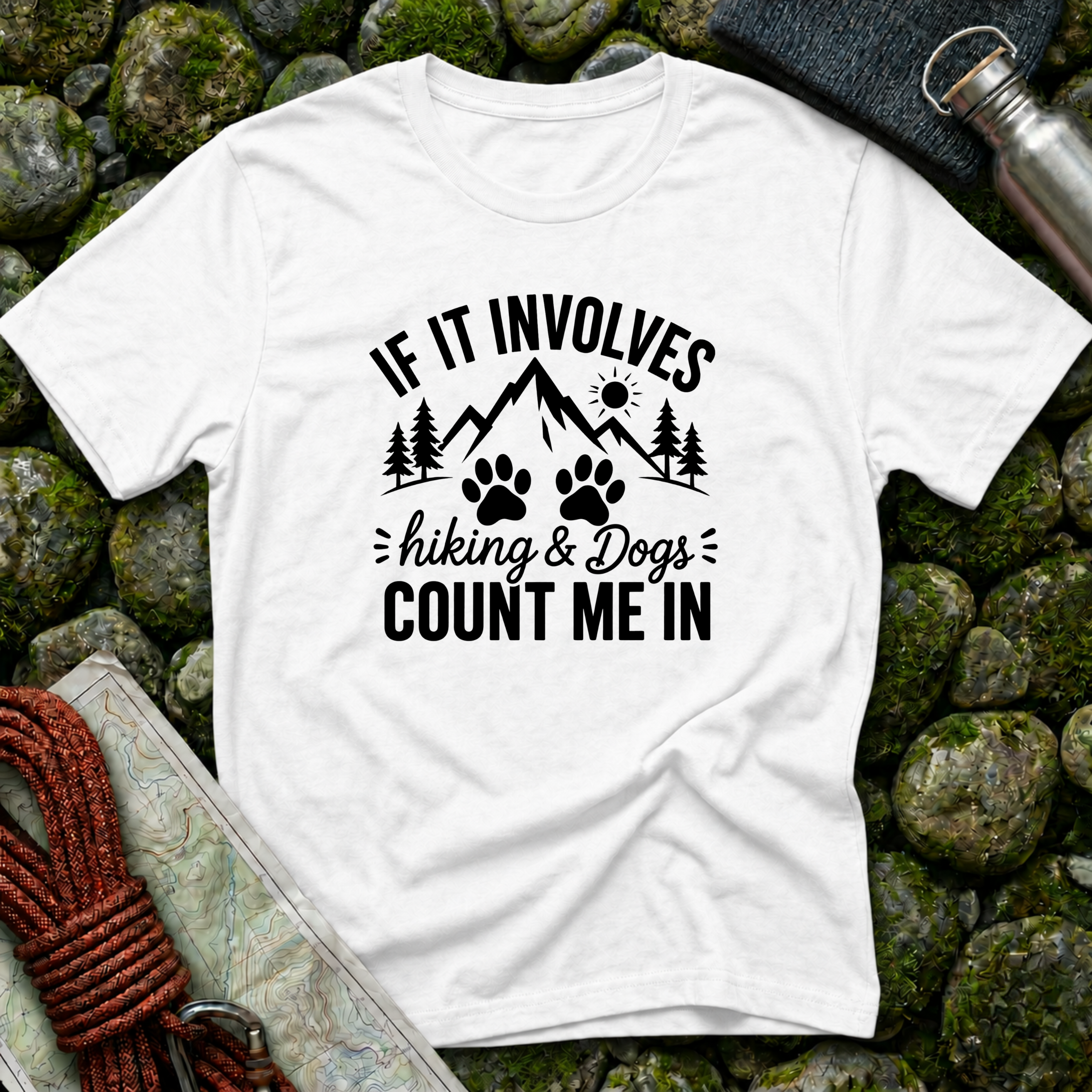If It Involves Hiking and Dogs - Count Me In T-Shirt