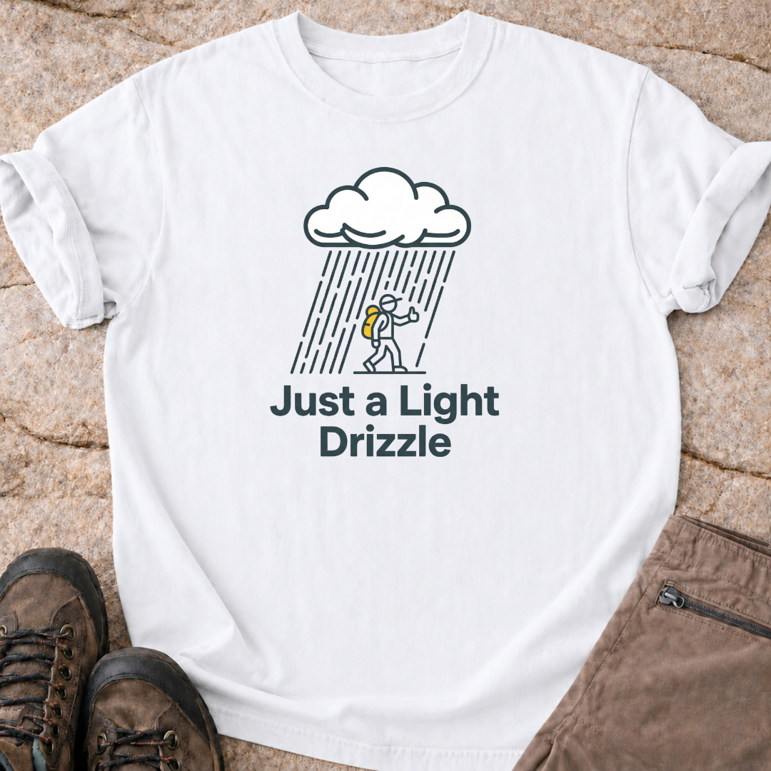Just a Light Drizzle T-Shirt