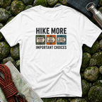 Hike More Worry Less T-Shirt