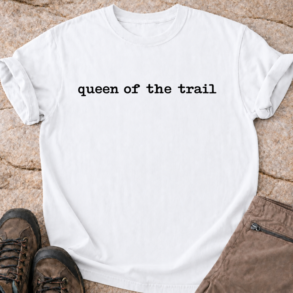 Queen of the Trail - T-Shirt