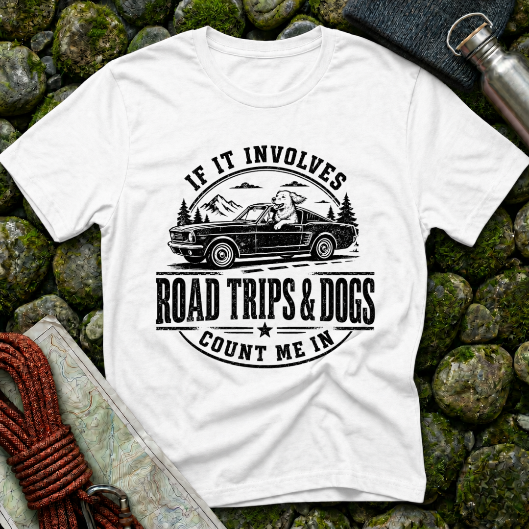 Involves Road trips and Dogs - T-Shirt
